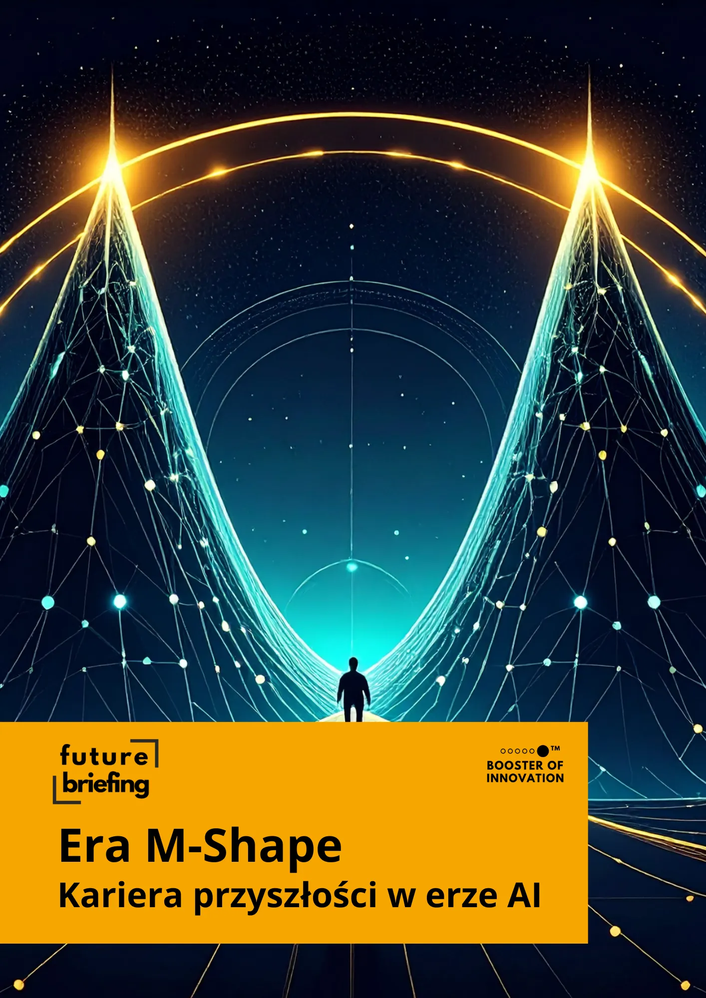 M-Shape Future Briefing Report PL M-Shape Future Briefing Report PL Krystyna Jarek Booster of Innovation